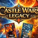Castle Wars: Legacy – Game Thẻ Bài Chiến Thuật Hấp Dẫn