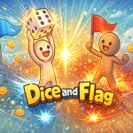 Dice and Flag – Thử Thách Tung Xúc Xắc Chiếm Lãnh Thổ