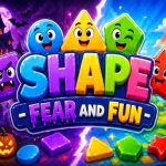 Shape Fear & Fun – Game Xếp Hình Match 3 Cực Vui Nhộn