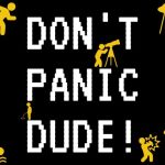 DONT PANIC DUDE! – Game sinh tồn né chướng ngại vật siêu tốc