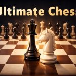 Ultimate Chess – Game Cờ Vua Online Trí Tuệ Đỉnh Cao