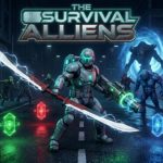 The Survival Aliens – Game Hành Động Sinh Tồn Đỉnh Cao