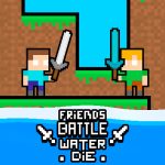 Friends Battle Water Die – Game Đối Kháng 2 Người Cực Hot