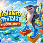 tralalero tralala Tycoon + Obby